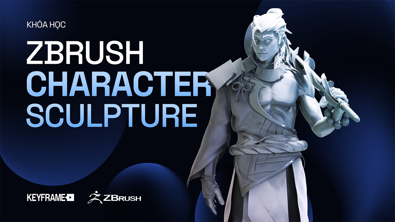 Khóa học ZBrush Character Sculpture